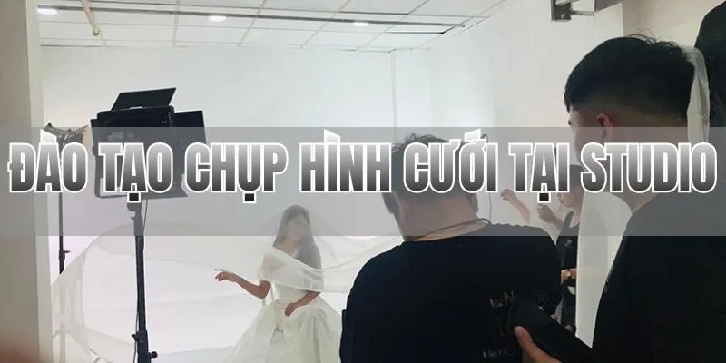 Đào tạo chụp hình cưới tại Studio