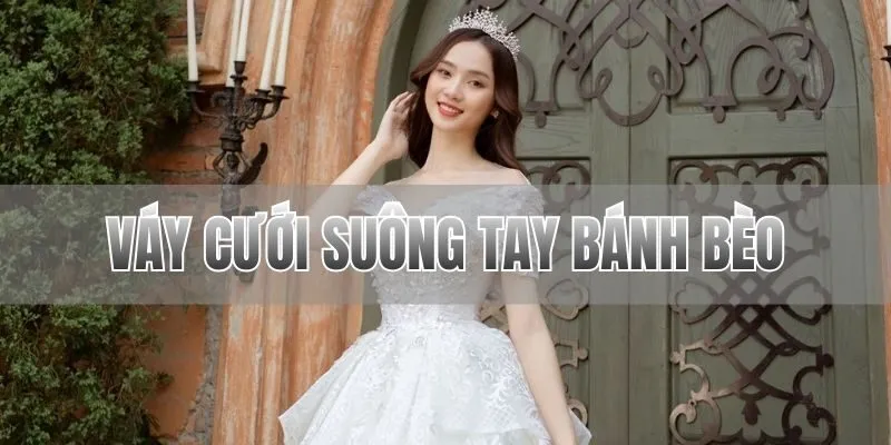 váy cưới suông tay bánh bèo