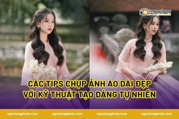 Các tips chụp ảnh áo dài đẹp với kỹ thuật tạo dáng tự nhiên